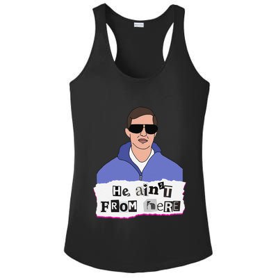 He AinT From Here Ladies PosiCharge Competitor Racerback Tank