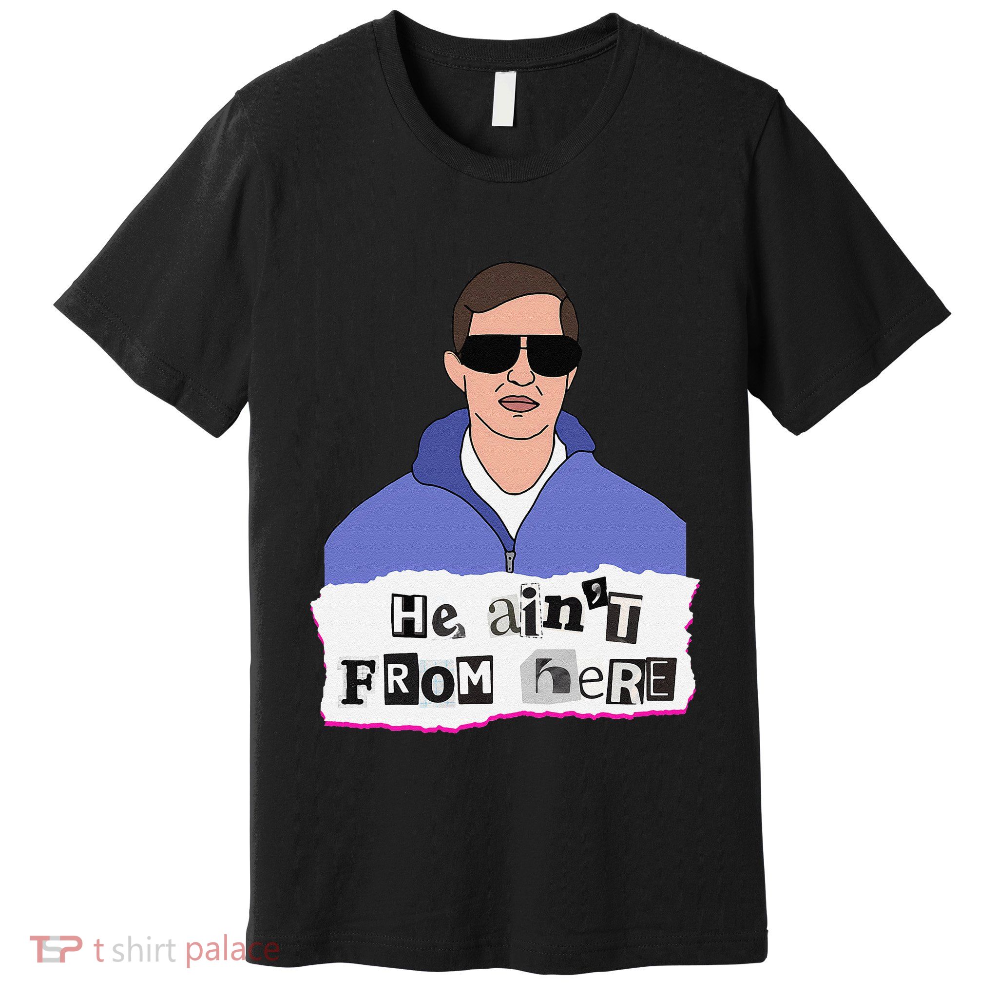 He AinT From Here Premium T-Shirt