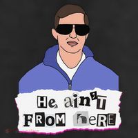 He AinT From Here Trucker Hat