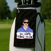 He AinT From Here Golf Towel