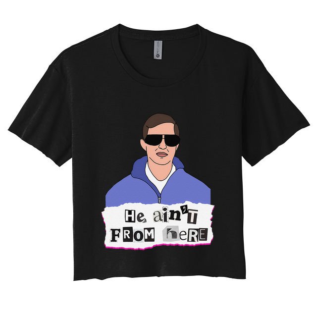 He AinT From Here Crop Top