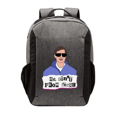 He AinT From Here Vector Backpack