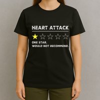 Heart Attack Funny Get Well Soon Gag Recovery T-Shirt