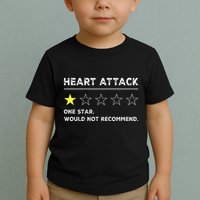 Heart Attack Funny Get Well Soon Gag Recovery Toddler T-Shirt