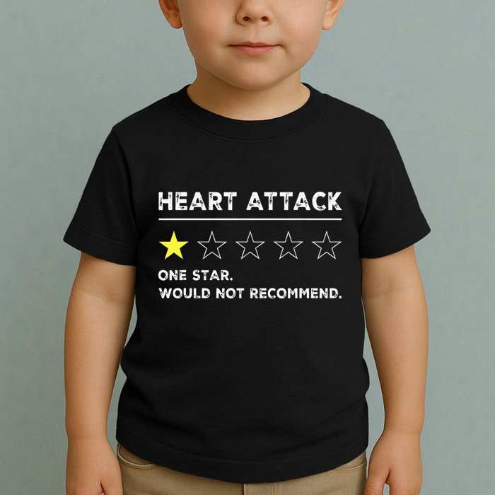Heart Attack Funny Get Well Soon Gag Recovery Toddler T-Shirt