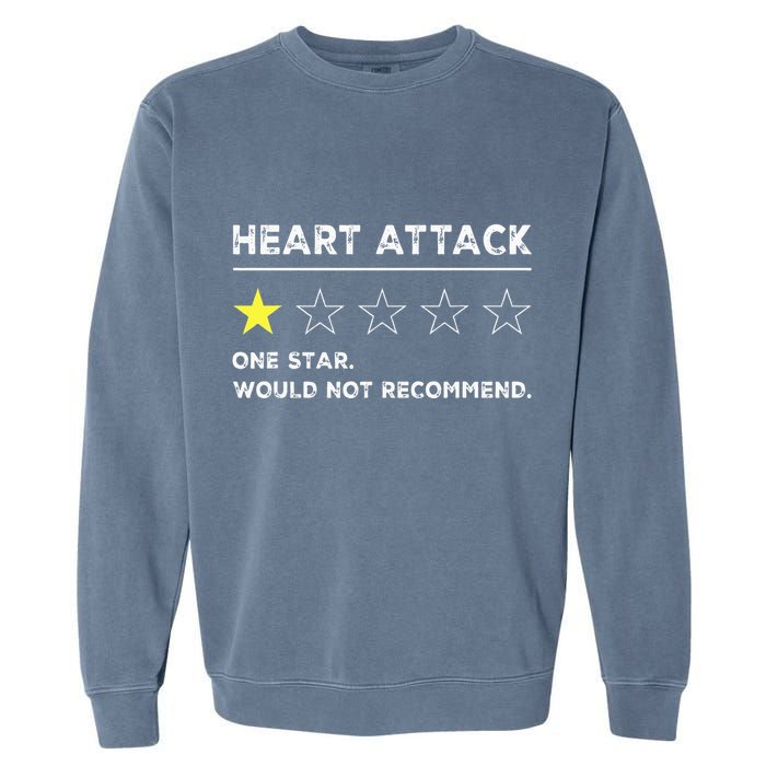 Heart Attack Funny Get Well Soon Gag Recovery Garment-Dyed Sweatshirt