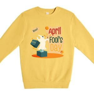 Happy April Fools Day Meaningful Gift April 1st Meaningful Gift Funny Jokes Gift Premium Crewneck Sweatshirt