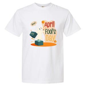 Happy April Fools Day Meaningful Gift April 1st Meaningful Gift Funny Jokes Gift Garment-Dyed Heavyweight T-Shirt