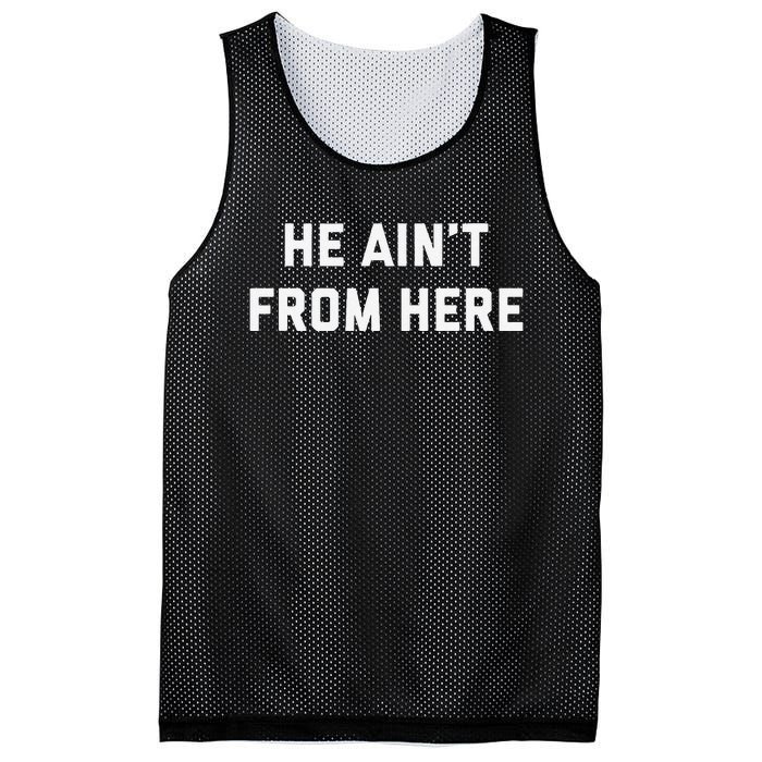 He AinT From Here Proud Represent Kentucky Gift Mesh Reversible Basketball Jersey Tank