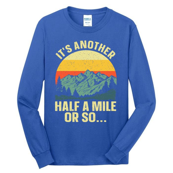 Hiking Art For Camping Backpacking Mountain Hiker Tall Long Sleeve T-Shirt