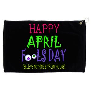 Happy April Fool's Day Quote Funny Gift April 1st Cute Gift Grommeted Golf Towel