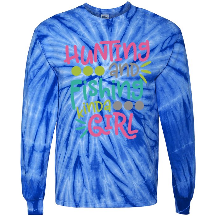 Hunting And Fishing Kinda Gift For Mom Fishing Cool Gift Tie-Dye Long Sleeve Shirt