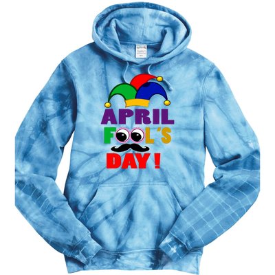 Happy April Fools Day April Fools Day Joke Funny 1st Tie Dye Hoodie