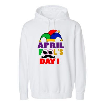 Happy April Fools Day April Fools Day Joke Funny 1st Garment-Dyed Fleece Hoodie