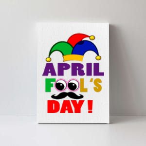 Happy April Fools Day April Fools Day Joke Funny 1st Canvas