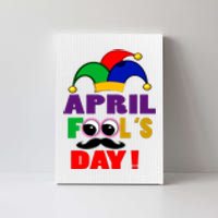 Happy April Fools Day April Fools Day Joke Funny 1st Canvas