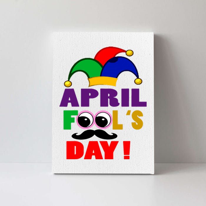 Happy April Fools Day April Fools Day Joke Funny 1st Canvas