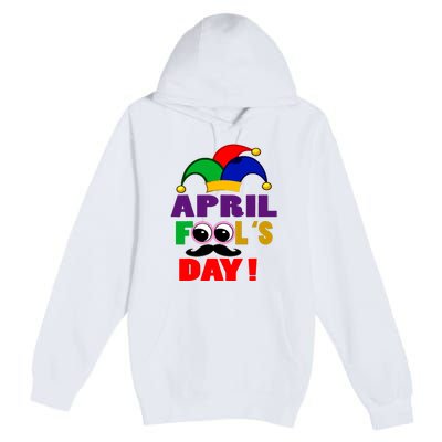 Happy April Fools Day April Fools Day Joke Funny 1st Premium Pullover Hoodie