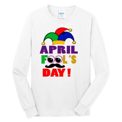 Happy April Fools Day April Fools Day Joke Funny 1st Tall Long Sleeve T-Shirt