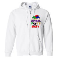 Happy April Fools Day April Fools Day Joke Funny 1st Full Zip Hoodie