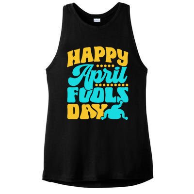 Happy April Fools Day Sarcastic Joke Sayings Humor Ladies PosiCharge Tri-Blend Wicking Tank