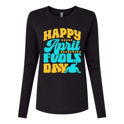 Happy April Fools Day Sarcastic Joke Sayings Humor Womens Cotton Relaxed Long Sleeve T-Shirt