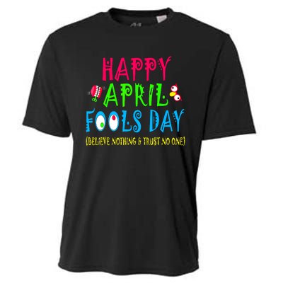 Happy April Fools Day April 1st Joke Pranks Funny Cooling Performance Crew T-Shirt