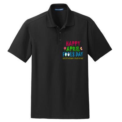 Happy April Fools Day April 1st Joke Pranks Funny Dry Zone Grid Polo