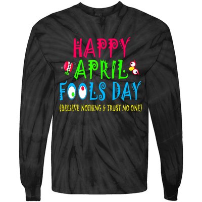 Happy April Fools Day April 1st Joke Pranks Funny Tie-Dye Long Sleeve Shirt