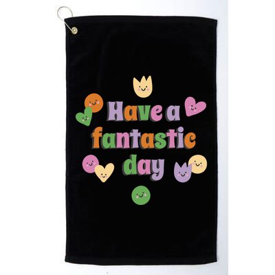 Have A Fantastic Day Smiley Golf Towel