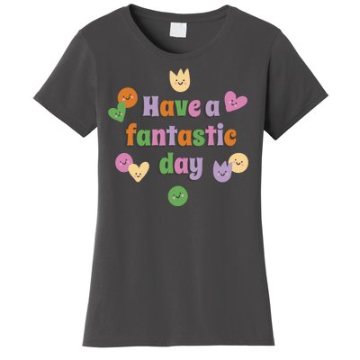 Have A Fantastic Day Smiley Women's T-Shirt