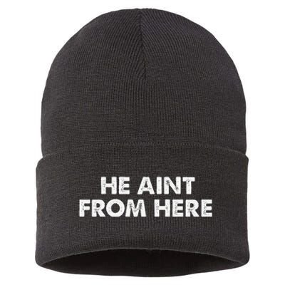 He AinT From Here Sustainable Knit Beanie