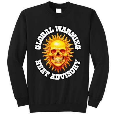 Heat Advisory Funny Global Warming Meme Sweatshirt