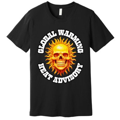 Heat Advisory Funny Global Warming Meme Premium T-Shirt