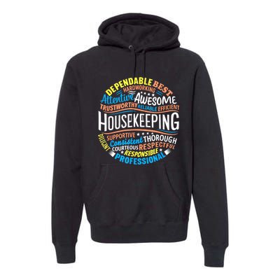 Housekeeping Appreciation Gifts Environmental Services Week Premium Hoodie