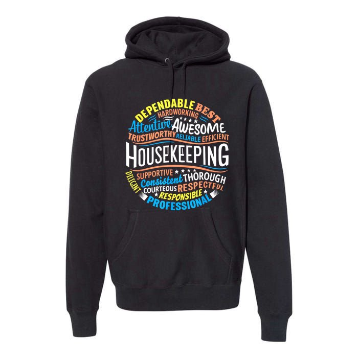 Housekeeping Appreciation Gifts Environmental Services Week Premium Hoodie