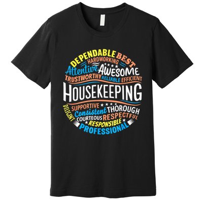 Housekeeping Appreciation Gifts Environmental Services Week Premium T-Shirt