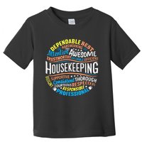 Housekeeping Appreciation Gifts Environmental Services Week Toddler T-Shirt