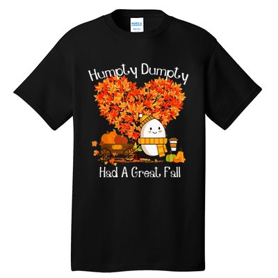 Had A Great Fall Autumn Leaves Thanksgiving Tall T-Shirt