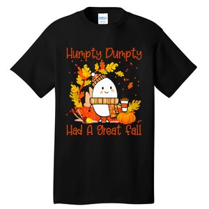 Had A Great Fall Happy Fall Yall Thanksgiving Tall T-Shirt