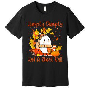 Had A Great Fall Happy Fall Yall Thanksgiving Premium T-Shirt