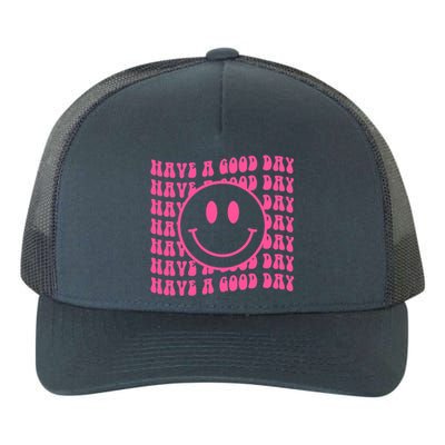 Have A Good Day Retro Smile Face Happy Face Preppy Aesthetic Yupoong Adult 5-Panel Trucker Hat