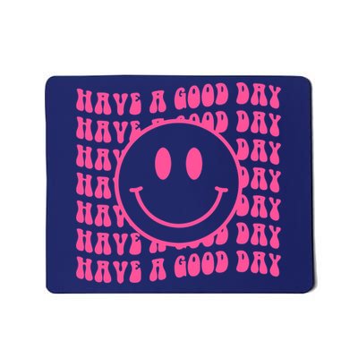 Have A Good Day Retro Smile Face Happy Face Preppy Aesthetic Mousepad