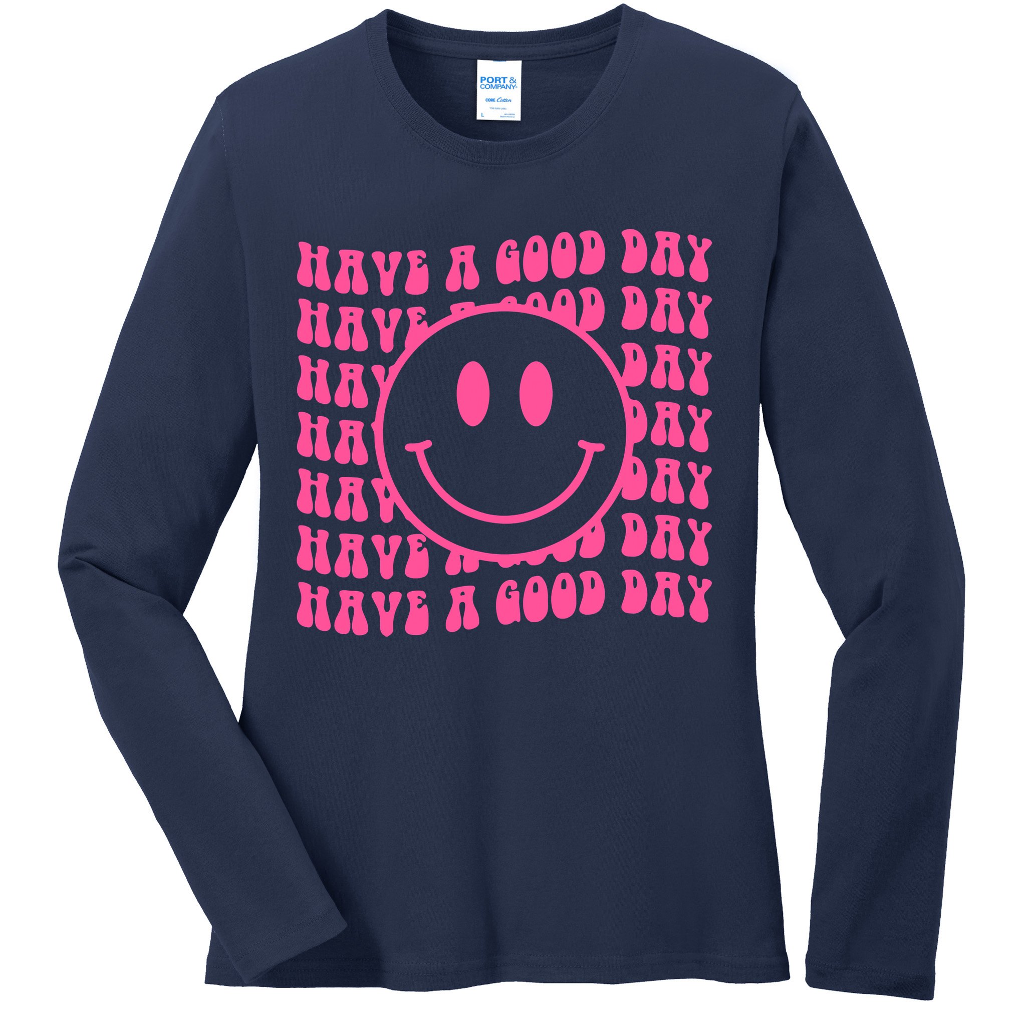 Have A Good Day Retro Smile Face Happy Face Preppy Aesthetic Ladies Long Sleeve Shirt
