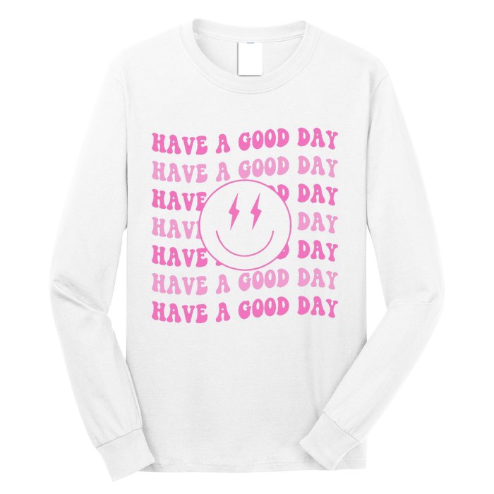 Have A Good Day Pink Smile Face Preppy Aesthetic Trendy Long Sleeve Shirt