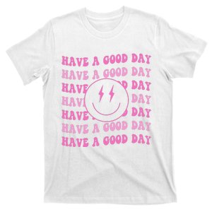 Have A Good Day Pink Smile Face Preppy Aesthetic Trendy T-Shirt