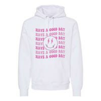 Have A Good Day Pink Smile Face Preppy Aesthetic Trendy Premium Hoodie