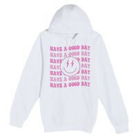 Have A Good Day Pink Smile Face Preppy Aesthetic Trendy Premium Pullover Hoodie