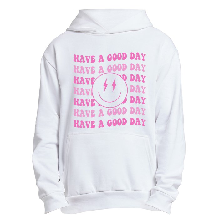 Have A Good Day Pink Smile Face Preppy Aesthetic Trendy Urban Pullover Hoodie