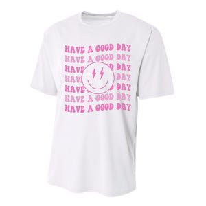 Have A Good Day Pink Smile Face Preppy Aesthetic Trendy Performance Sprint T-Shirt